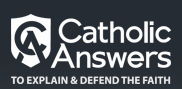 Catholic Answers